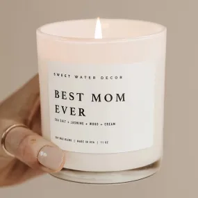 Best Mom Ever 11 oz Soy Candle