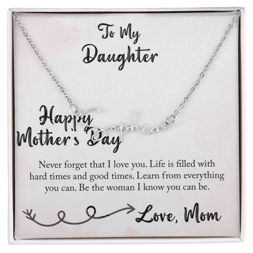 Daughter, Happy Mother's Day, Signature Style Necklace, You Can Be