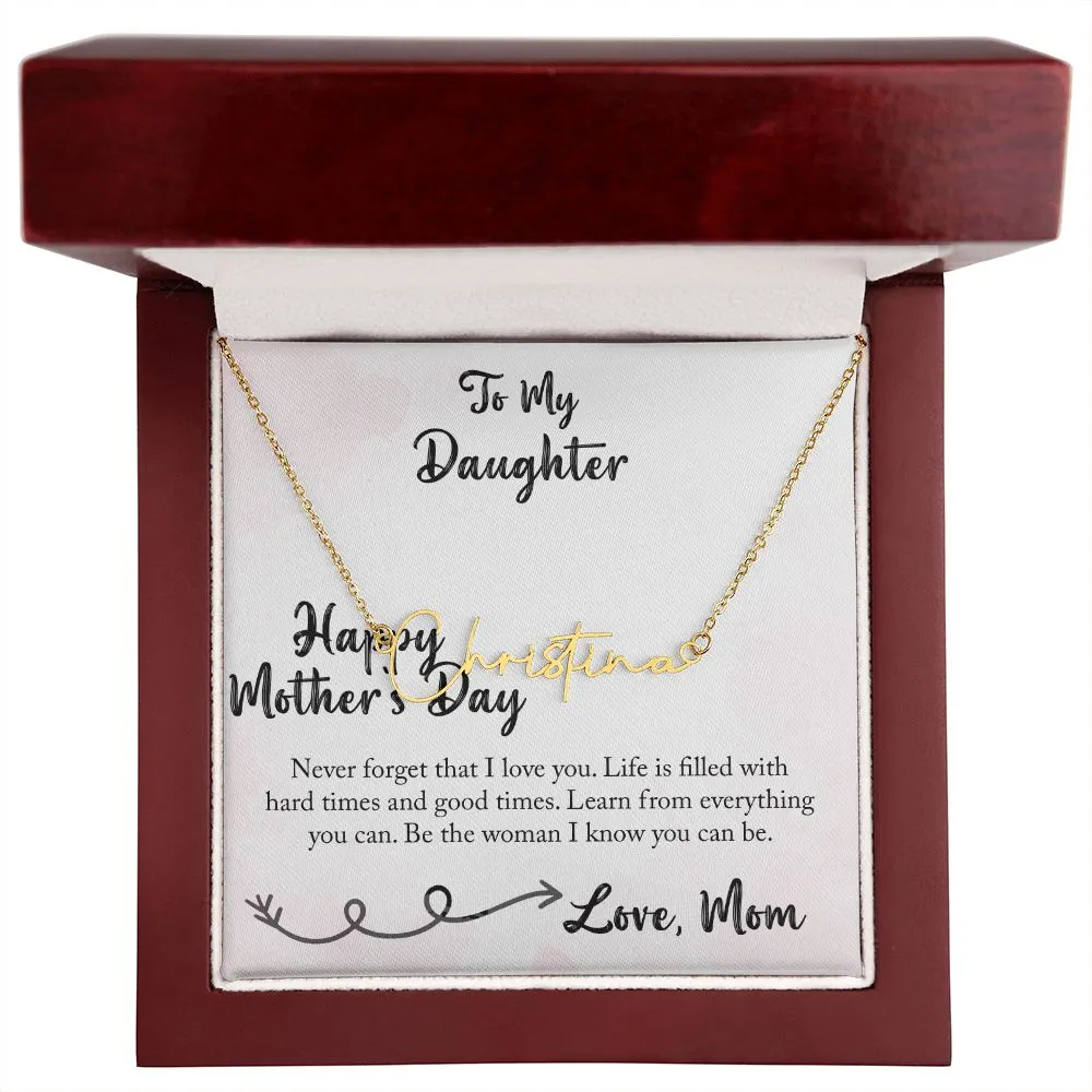 Daughter, Happy Mother's Day, Signature Style Necklace, You Can Be